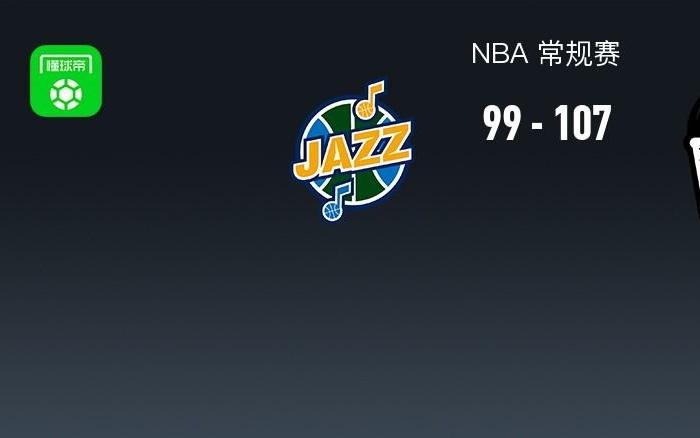 NBA战报：篮网10799爵士，基扬特乔治26