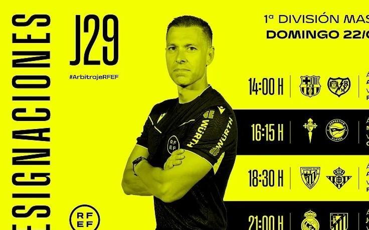 周日西甲裁判：何塞穆努埃拉将执法马德里德比