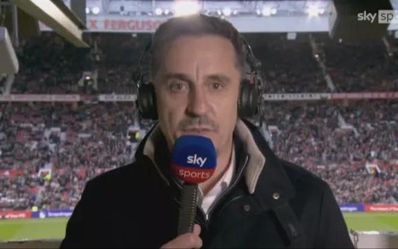 曼联赢球仍遭内维尔批评,球迷批他非真正曼联人