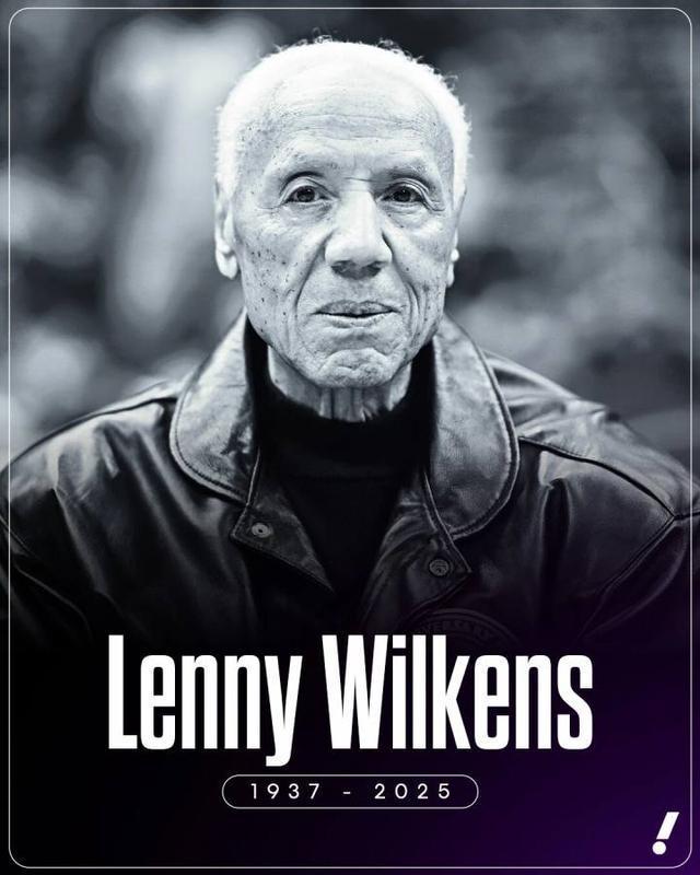 NBA名人堂球员、千胜教练兰尼威尔肯斯去世，享年88岁